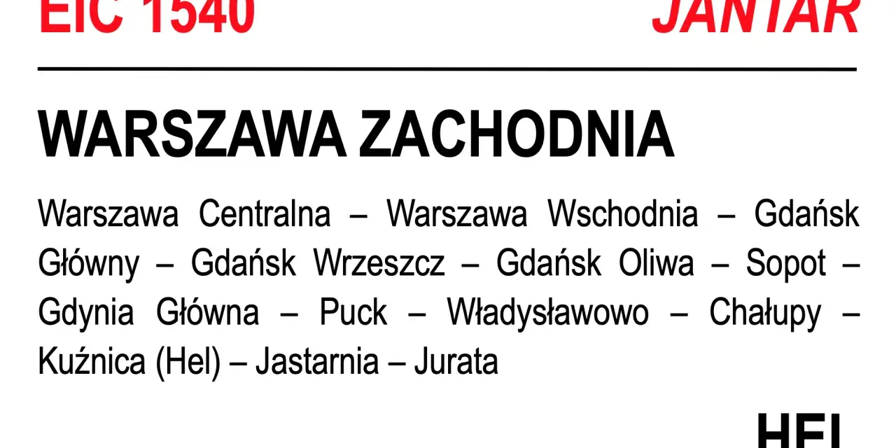 Oznaczenia pociągów PKP: EIC 1540 JANTAR, trasa Warszawa Zachodnia - Hel przez Gdańsk i Władysławowo.